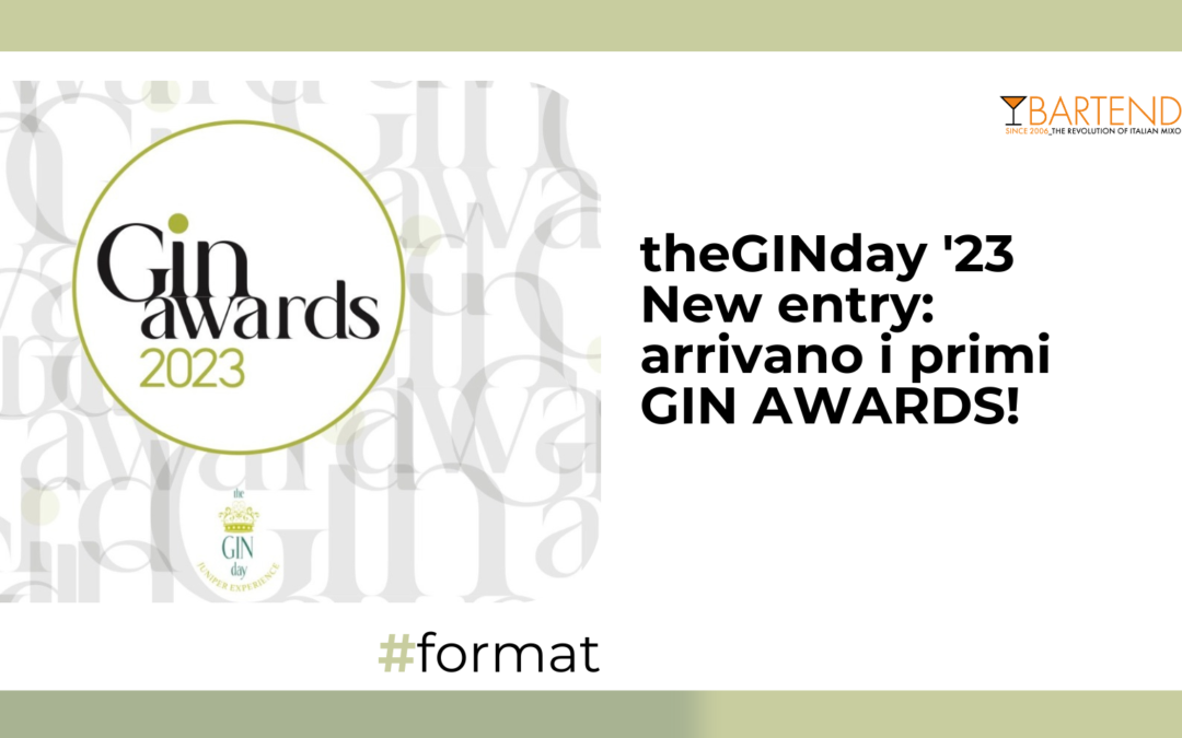 A theGINday si premiano i migliori: arrivano i Gin Awards