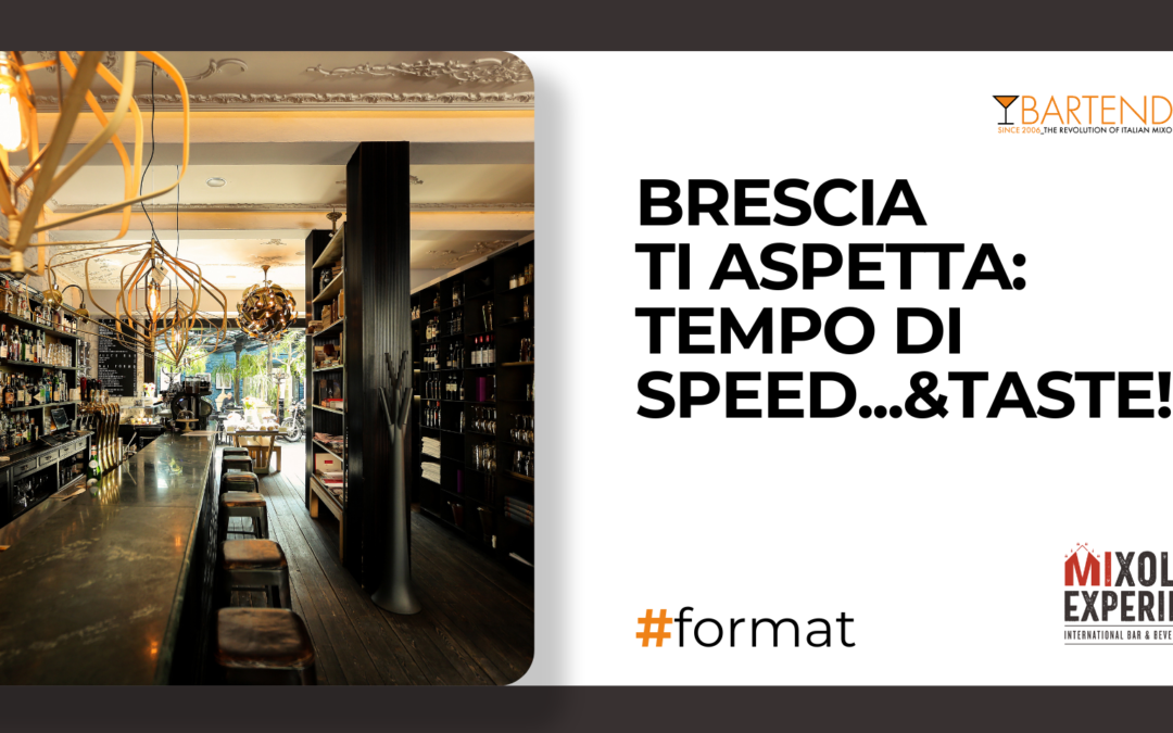 Ultima tappa dello Speed&Taste: tocca a Brescia!
