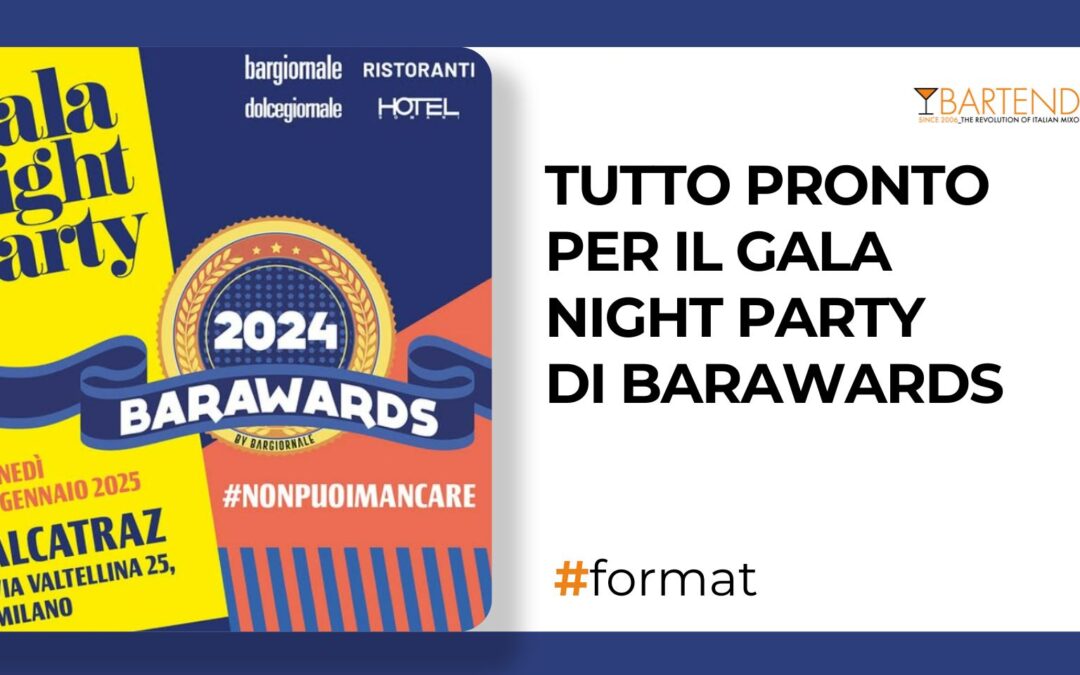 Torna il “Capodanno dell’ospitalità”, il Gala Night Party di Barawards